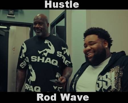 Hustle Lyrics – Rod Wave